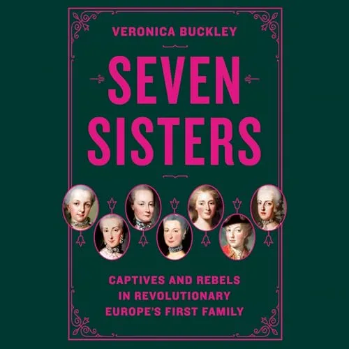 Seven Sisters By Veronica Buckley